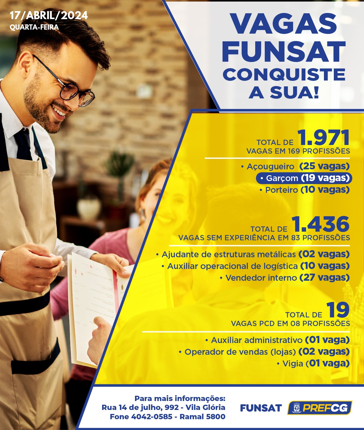 Funsat anuncia 1,9 mil vagas de emprego em 248 empresas nesta quarta-feira